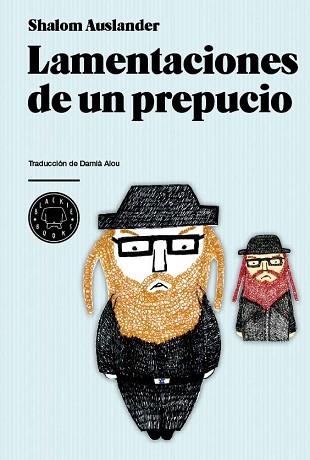 LAMENTACIONES DE UN PREPUCIO | 9788493736293 | AUSLANDER, SHALOM | Llibreria Aqualata | Comprar llibres en català i castellà online | Comprar llibres Igualada