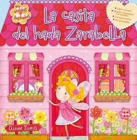 CASITA DEL HADA ZARABELLA, LA (DESPLEGABLE) | 9788448836023 | Llibreria Aqualata | Comprar llibres en català i castellà online | Comprar llibres Igualada