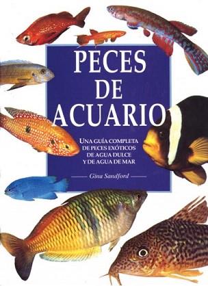 PECES DE ACUARIO. (GRAN FORMATO) | 9788428210805 | SANDFORD, GINA | Llibreria Aqualata | Comprar llibres en català i castellà online | Comprar llibres Igualada