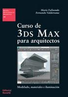 CURSO DE 3DS MAX PARA ARQUITECTOS | 9788429121209 | FULLAONDO, MARIA DE LA PALOMA / FERNANDEZ, FERNANDO | Llibreria Aqualata | Comprar llibres en català i castellà online | Comprar llibres Igualada