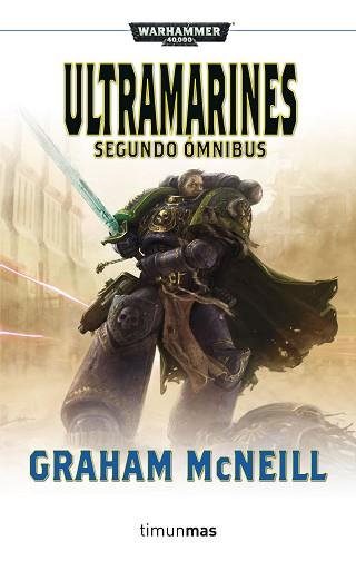 ULTRAMARINES. SEGUNDO ÓMNIBUS | 9788445003435 | MCNEILL, GRAHAM | Llibreria Aqualata | Comprar llibres en català i castellà online | Comprar llibres Igualada