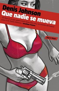 QUE NADIE SE MUEVA | 9788439724803 | JOHNSON,DENIS | Llibreria Aqualata | Comprar llibres en català i castellà online | Comprar llibres Igualada