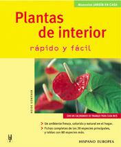 PLANTAS DE INTERIOR RAPIDO Y FACIL | 9788425514937 | GUNTHER, HEIDE | Llibreria Aqualata | Comprar llibres en català i castellà online | Comprar llibres Igualada