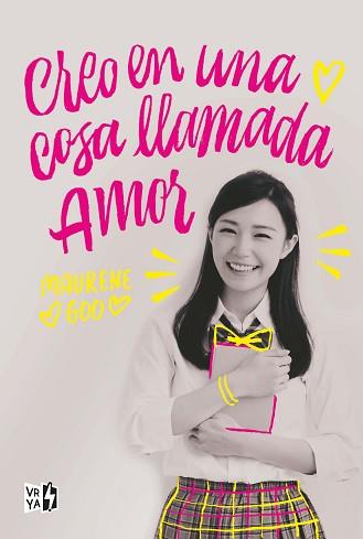 CREO EN UNA COSA LLAMADA AMOR | 9788412095043 | GOO, MAURENE | Llibreria Aqualata | Comprar llibres en català i castellà online | Comprar llibres Igualada