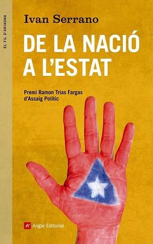 DE LA NACIÓ A L'ESTAT | 9788415695288 | SERRANO BALAGUER ,IVAN | Llibreria Aqualata | Comprar llibres en català i castellà online | Comprar llibres Igualada