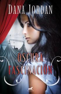 OSCURA FASCINACIÓN | 9788415420613 | JORDAN ,DANA | Llibreria Aqualata | Comprar llibres en català i castellà online | Comprar llibres Igualada