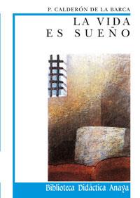 VIDA ES SUEÑO,LA (BIB. DIDACTICA 2) | 9788420725895 | CALDERON DE LA BARCA. P | Llibreria Aqualata | Comprar llibres en català i castellà online | Comprar llibres Igualada