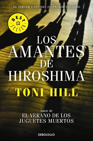 AMANTES DE HIROSHIMA (INSPECTOR SALGADO 3) | 9788466338875 | HILL, TONI | Llibreria Aqualata | Comprar libros en catalán y castellano online | Comprar libros Igualada