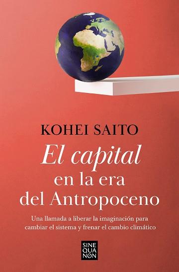 CAPITAL EN LA ERA DEL ANTROPOCENO, EL | 9788466671668 | SAITO, KOHEI | Llibreria Aqualata | Comprar llibres en català i castellà online | Comprar llibres Igualada