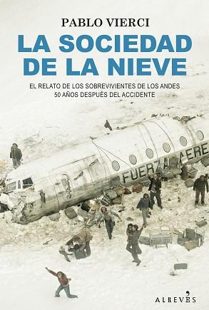 SOCIEDAD DE LA NIEVE, LA | 9788418584732 | VIERCI, PABLO | Llibreria Aqualata | Comprar llibres en català i castellà online | Comprar llibres Igualada