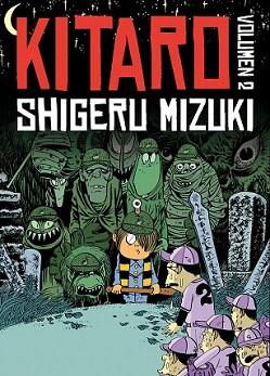 KITARO 2 | 9788415685845 | MIZUKI, SHIGERU | Llibreria Aqualata | Comprar llibres en català i castellà online | Comprar llibres Igualada