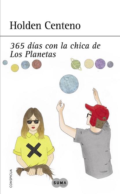 365 DÍAS CON LA CHICA DE LOS PLANETAS | 9788483657935 | CENTENO, HOLDEN | Llibreria Aqualata | Comprar llibres en català i castellà online | Comprar llibres Igualada