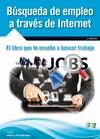 BÚSQUEDA DE EMPLEO A TRAVÉS DE INTERNET | 9788415457510 | PARRO FERNANDEZ, IVÁN | Llibreria Aqualata | Comprar llibres en català i castellà online | Comprar llibres Igualada