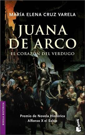 JUANA DE ARCO. EL CORAZON DEL VERDUGO (BOOKET 6072) | 9788427028968 | CRUZ VARELA, MARIA ELENA | Llibreria Aqualata | Comprar libros en catalán y castellano online | Comprar libros Igualada