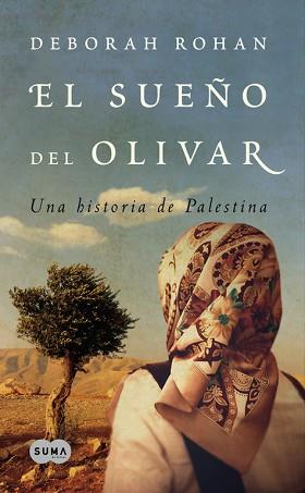 SUEÑO DEL OLIVAR, EL | 9788483651353 | ROHAN, DEBORAH | Llibreria Aqualata | Comprar llibres en català i castellà online | Comprar llibres Igualada