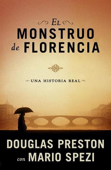 MONSTRUO DE FLORENCIA, EL | 9788401337512 | PRESTON, DOUGLAS / SPEZI, MARIO | Llibreria Aqualata | Comprar llibres en català i castellà online | Comprar llibres Igualada