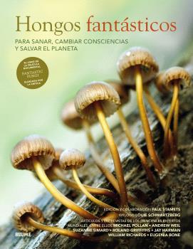 HONGOS FANTÁSTICOS | 9788410048522 | STAMETS, PAUL/SCHWARTZBERG, LOUIE | Llibreria Aqualata | Comprar llibres en català i castellà online | Comprar llibres Igualada