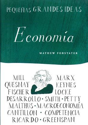 ECONOMIA. PEQUEÑAS GRANDES IDEAS | 9788497543668 | FORSTATER, MATHEW | Llibreria Aqualata | Comprar libros en catalán y castellano online | Comprar libros Igualada