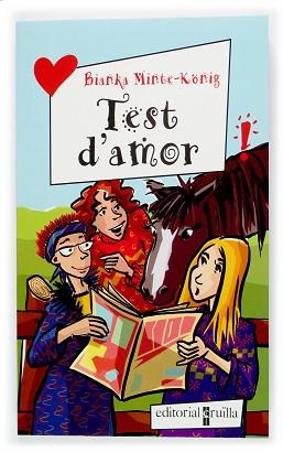 TEST D'AMOR (ELLES NO SE'N PERDEN NI UNA) | 9788466107228 | MINTE-KONING, BIANKA | Llibreria Aqualata | Comprar llibres en català i castellà online | Comprar llibres Igualada