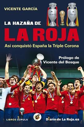 HAZAÑA DE LA ROJA, LA | 9788448008840 | GARCÍA, VICENTE | Llibreria Aqualata | Comprar llibres en català i castellà online | Comprar llibres Igualada