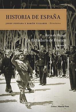 DICTADURA DE FRANCO, LA (HISTORIA DE ESPAÑA 9) | 9788498920635 | DE RIQUER, BORJA | Llibreria Aqualata | Comprar libros en catalán y castellano online | Comprar libros Igualada