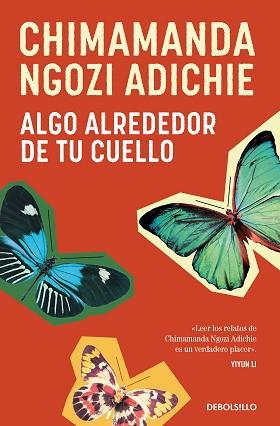 ALGO ALREDEDOR DE TU CUELLO | 9788466374675 | NGOZI ADICHIE, CHIMAMANDA | Llibreria Aqualata | Comprar llibres en català i castellà online | Comprar llibres Igualada