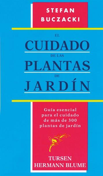 CUIDADO DE LAS PLANTAS DE JARDIN, EL | 9788487756955 | BUCZACKI, STEFAN | Llibreria Aqualata | Comprar libros en catalán y castellano online | Comprar libros Igualada