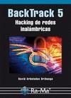 BACKTRACK 5. HACKING DE REDES INALÁMBRICAS | 9788499642321 | ARBOLEDAS BRIHUEGA, DAVID | Llibreria Aqualata | Comprar libros en catalán y castellano online | Comprar libros Igualada