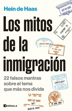 MITOS DE LA INMIGRACIÓN, LOS | 9788411002523 | HAAS, HEIN DE | Llibreria Aqualata | Comprar llibres en català i castellà online | Comprar llibres Igualada