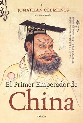 PRIMER EMPERADOR DE CHINA, EL | 9788474237740 | CLEMENTS, JONATHAN | Llibreria Aqualata | Comprar llibres en català i castellà online | Comprar llibres Igualada