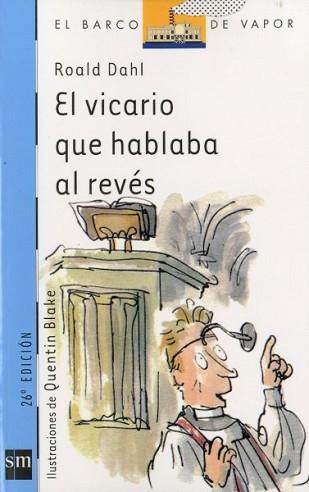 VICARIO QUE HABLABA AL REVES, EL (B.V. AZUL 78) | 9788434856844 | DAHL, ROALD | Llibreria Aqualata | Comprar llibres en català i castellà online | Comprar llibres Igualada