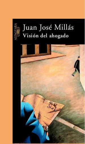 VISION DEL AHOGADO | 9788420420028 | Millás, Juan José | Llibreria Aqualata | Comprar llibres en català i castellà online | Comprar llibres Igualada