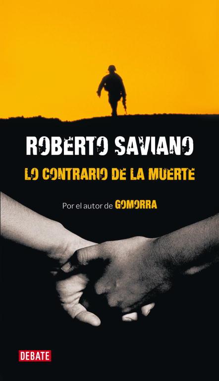 CONTRARIO DE LA MUERTE, LO (TAPA) | 9788483068366 | SAVIANO, ROBERTO | Llibreria Aqualata | Comprar libros en catalán y castellano online | Comprar libros Igualada