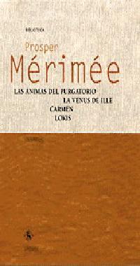 ANIMAS DEL PURGATORIO. VENUS DE ILLE. CARMEN. LOKIS (BIB UNI | 9788424926816 | MERIMEE, PROSPER | Llibreria Aqualata | Comprar llibres en català i castellà online | Comprar llibres Igualada