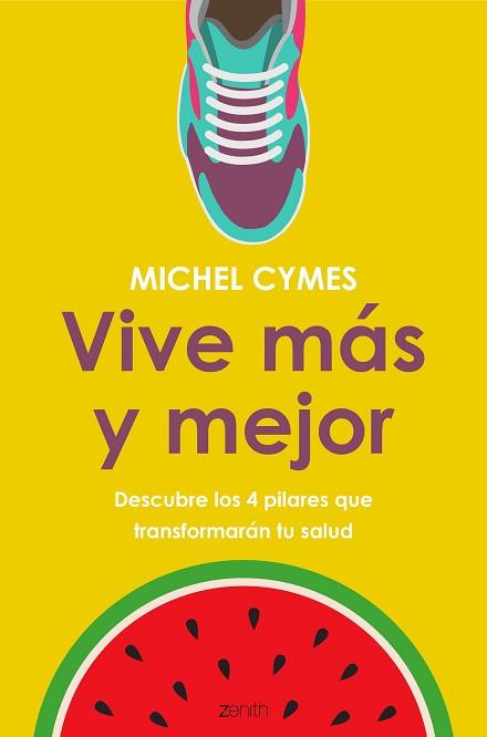 VIVE MÁS Y MEJOR | 9788408185482 | CYMES, MICHEL | Llibreria Aqualata | Comprar libros en catalán y castellano online | Comprar libros Igualada
