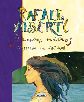 RAFAEL ALBERTI PARA NIÑOS | 9788430592906 | ALBERTI, RAFAEL | Llibreria Aqualata | Comprar libros en catalán y castellano online | Comprar libros Igualada