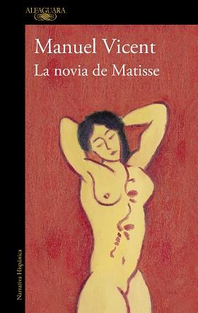 NOVIA DE MATISSE, LA | 9788420437569 | VICENT, MANUEL | Llibreria Aqualata | Comprar llibres en català i castellà online | Comprar llibres Igualada