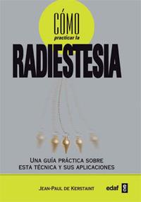 CÓMO PRACTICAR LA RADIESTESIA | 9788441427860 | DE KERSAINT, JEAN-POL | Llibreria Aqualata | Comprar llibres en català i castellà online | Comprar llibres Igualada