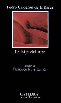 HIJA DEL AIRE, LA | 9788437606835 | CALDERON DE LA BARCA, PEDRO | Llibreria Aqualata | Comprar llibres en català i castellà online | Comprar llibres Igualada