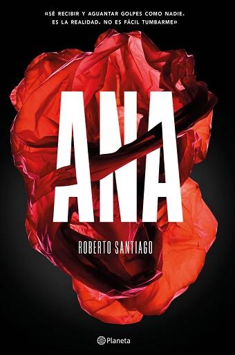 ANA | 9788408166580 | SANTIAGO, ROBERTO | Llibreria Aqualata | Comprar libros en catalán y castellano online | Comprar libros Igualada