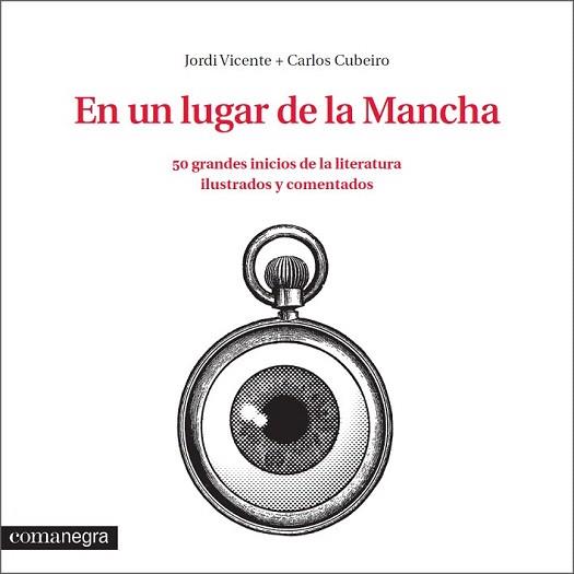 EN UN LUGAR DE LA MANCHA | 9788416033324 | VICENTE, JORDI / DÍAZ CUBEIRO, CARLOS | Llibreria Aqualata | Comprar libros en catalán y castellano online | Comprar libros Igualada