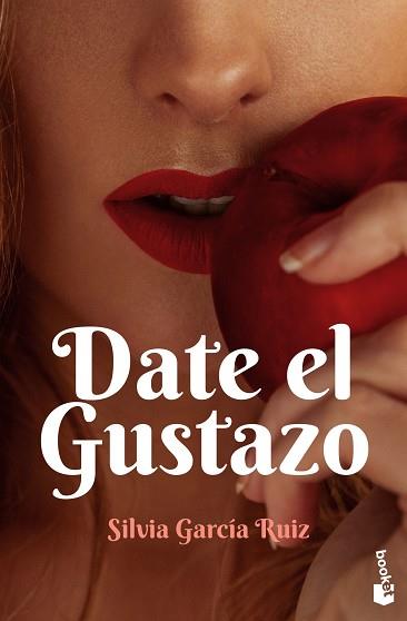 DATE EL GUSTAZO | 9788408238102 | GARCÍA RUIZ, SILVIA | Llibreria Aqualata | Comprar llibres en català i castellà online | Comprar llibres Igualada