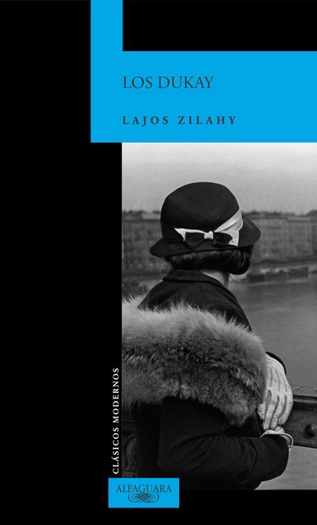 DUKAY, LOS (CLASICOS MODERNOS) | 9788420467740 | ZILAHY, LAJOS | Llibreria Aqualata | Comprar llibres en català i castellà online | Comprar llibres Igualada