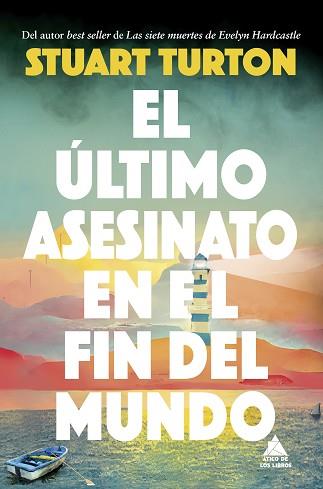 ÚLTIMO ASESINATO EN EL FIN DEL MUNDO, EL | 9788419703583 | TURTON, STUART | Llibreria Aqualata | Comprar llibres en català i castellà online | Comprar llibres Igualada