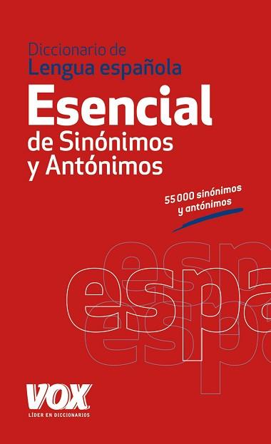 DICCIONARIO ESENCIAL DE SINÓNIMOS Y ANTÓNIMOS | 9788499740416 | Llibreria Aqualata | Comprar libros en catalán y castellano online | Comprar libros Igualada