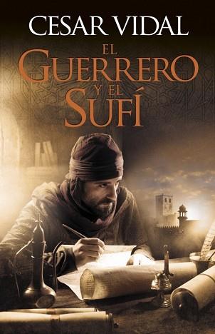 GUERRERO Y EL SUFI, EL | 9788425347122 | VIDAL, CESAR | Llibreria Aqualata | Comprar llibres en català i castellà online | Comprar llibres Igualada