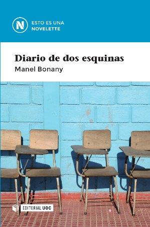 DIARIO DE DOS ESQUINAS | 9788490643495 | BONANY AYUSO, MANEL | Llibreria Aqualata | Comprar llibres en català i castellà online | Comprar llibres Igualada