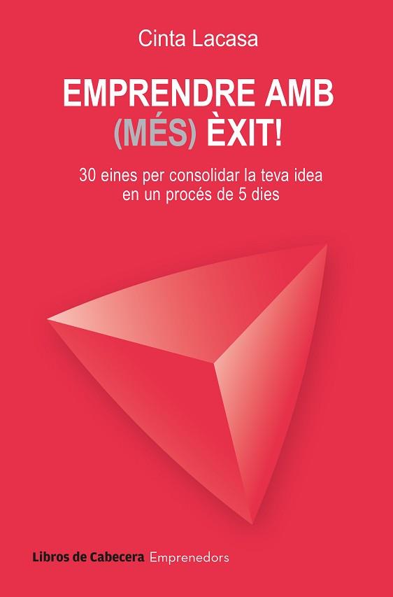 EMPRENDRE AMB (MÉS) ÈXIT! | 9788412751086 | LACASA PUJADÓ, CINTA | Llibreria Aqualata | Comprar llibres en català i castellà online | Comprar llibres Igualada