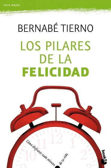 PILARES DE LA FELICIDAD, LOS (BOOKET PRACTICOS) | 9788484608530 | TIERNO, BERNABE | Llibreria Aqualata | Comprar llibres en català i castellà online | Comprar llibres Igualada