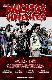 MUERTOS VIVIENTES, LOS. GUÍA DE SUPERVIVENCIA | 9788415480181 | KIRKMAN, ROBERT /ADLARD, CHARLIE | Llibreria Aqualata | Comprar llibres en català i castellà online | Comprar llibres Igualada